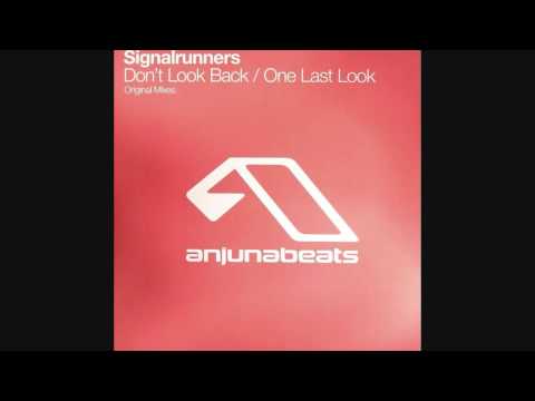 Signalrunners - One Last Look (Original Mix) [HQ]