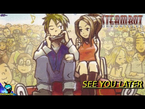 Symphony - See you later w/lyrics [Steambot Chronicles/Bumpy Trot]