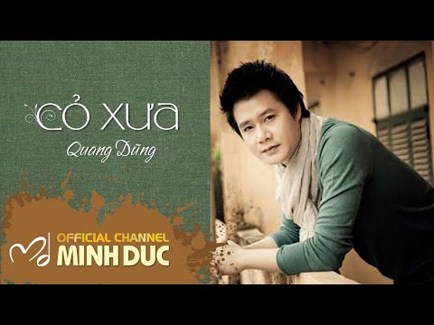 Cỏ xưa - Quang Dũng