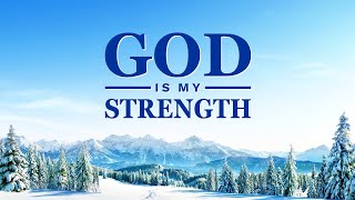 True Faith in God | Short Film "God Is My Strength" | Eastern Lightning