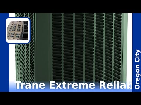 Top Experienced-Heating And Cooling Company-Oregon City Oregon-Trane Extreme Reliability Testing