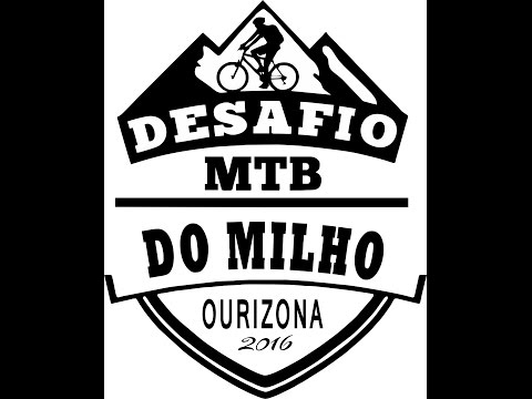 DESAFIO MTB DO MILHO DE OURIZONA - Filme Oficial