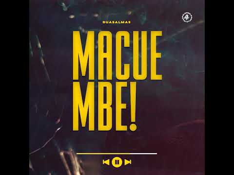 Duas almas Macuembe ( áudio oficial) 2023