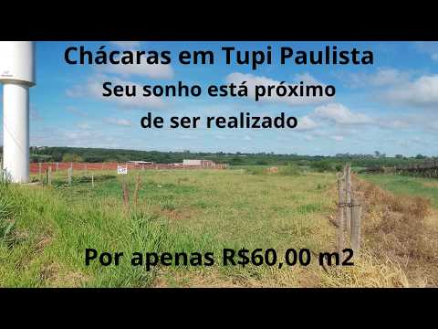 Chácaras em Tupi Paulista