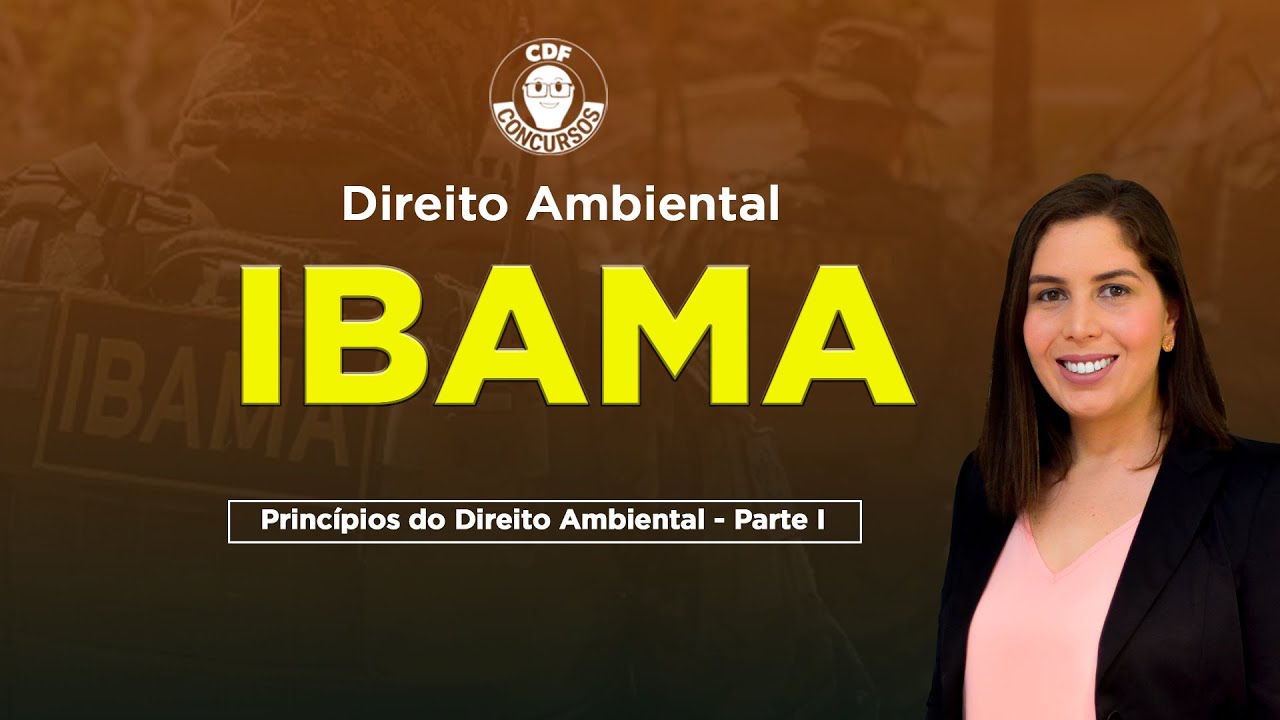 Minicurso  Princípios do Direito Ambiental IBAMA Parte   I