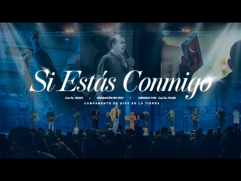 Si Estás Conmigo | Cristo Vive Music