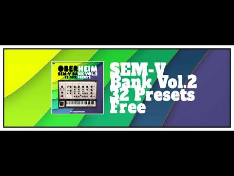 Oberheim Sem-V Vol.2 Free Arturia Soundbank (32 free presets)
