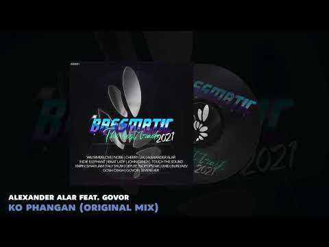 🔊 Alexander Alar feat  Govor - Ko Phangan (Original Mix) | Bassmatic Records