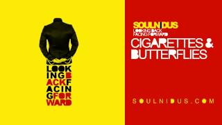 SOULNIDUS - CIGARETTES &amp;BUTTERFLIES