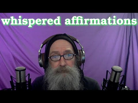 ASMR Affirmations (-ish) I talk some more about overcoming self sabotage - Bill MaxVoxPax