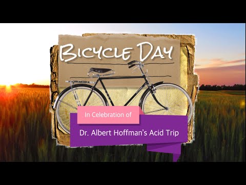 Bicycle Day : In Celebration of Dr Albert Hoffman's Acid Trip