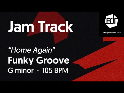 Funky Groove Jam Track in G minor "Home Again" - BJT #91