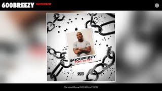 600breezy - Different (Audio)