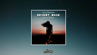 Download lagu Noel Kharman Desert Rose... mp3