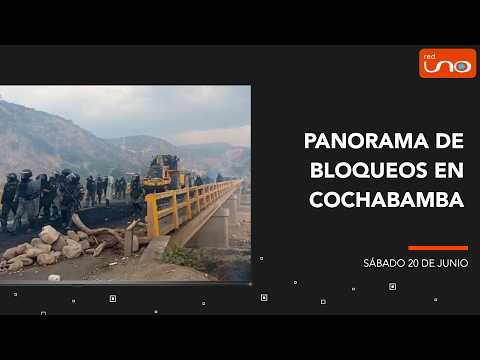 PANORAMA DE BLOQUEOS EN COCHABAMBA