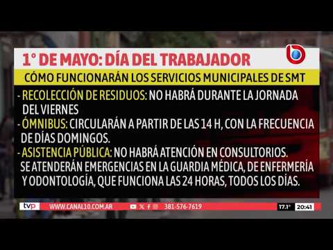 Cómo funcionarán los servicios en Tucumán por el 1 de mayo