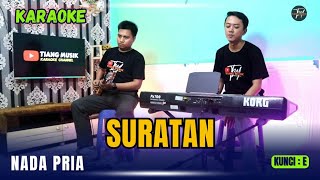 Download lagu SURATAN KARAOKE ( NADA PRIA ) mp3 Download lagu SURATAN KARAOKE ( NADA PRIA ) mp3