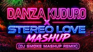 Download lagu Danza Kuduro x Stereo Love Mashup (DJ Smoke Mashup Remix) mp3