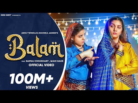 Balam (Official Video) | Sapna Choudhary | Mahi Gaur | Ruchika Jangid | New Haryanvi Song 2022