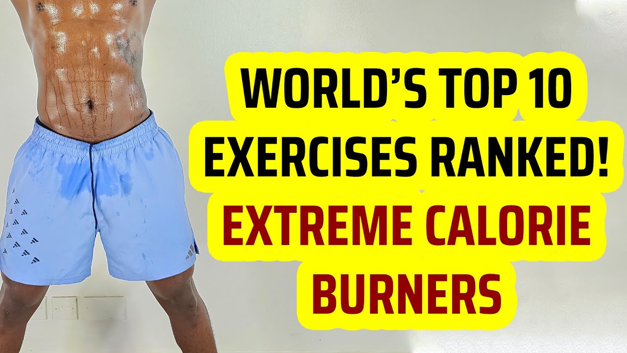 10 Exercises That Burn The Most Calories Per Minute (World's Top Calorie Burners)