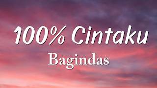 Download lagu 100% cintaku - Bagindas (lyrics) mp3 Download lagu 100% cintaku - Bagindas (lyrics) mp3