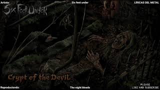 SIX FEET UNDER - THE NIGHT BLEEDS (LYRICS ON SCREEN)