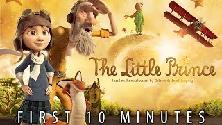 THE LITTLE PRINCE | THE MOVIE | First 10 minutes