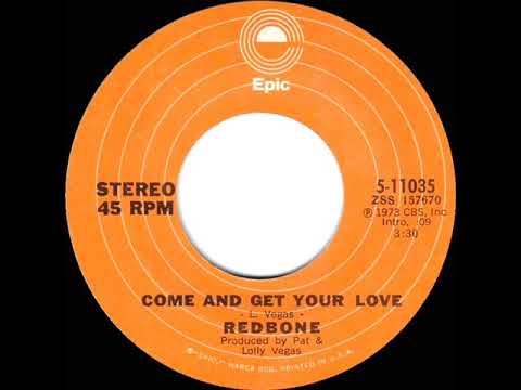 1974 HITS ARCHIVE: Come And Get Your Love - Redbone (stereo 45 single version)
