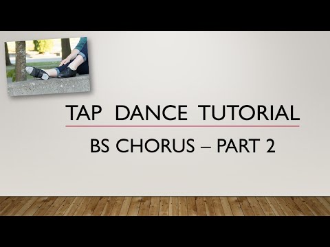 BS CHORUS (PART 2) - TAP DANCE TUTORIAL