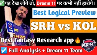 SRH vs KOL Dream Team Prediction। KOL vs SRH Dream Team Prediction। SRH vs KKR। KKR vs SRH। IPL 2022