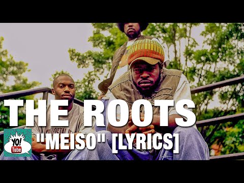 The Roots & DJ Krush, "Meiso" lyrics