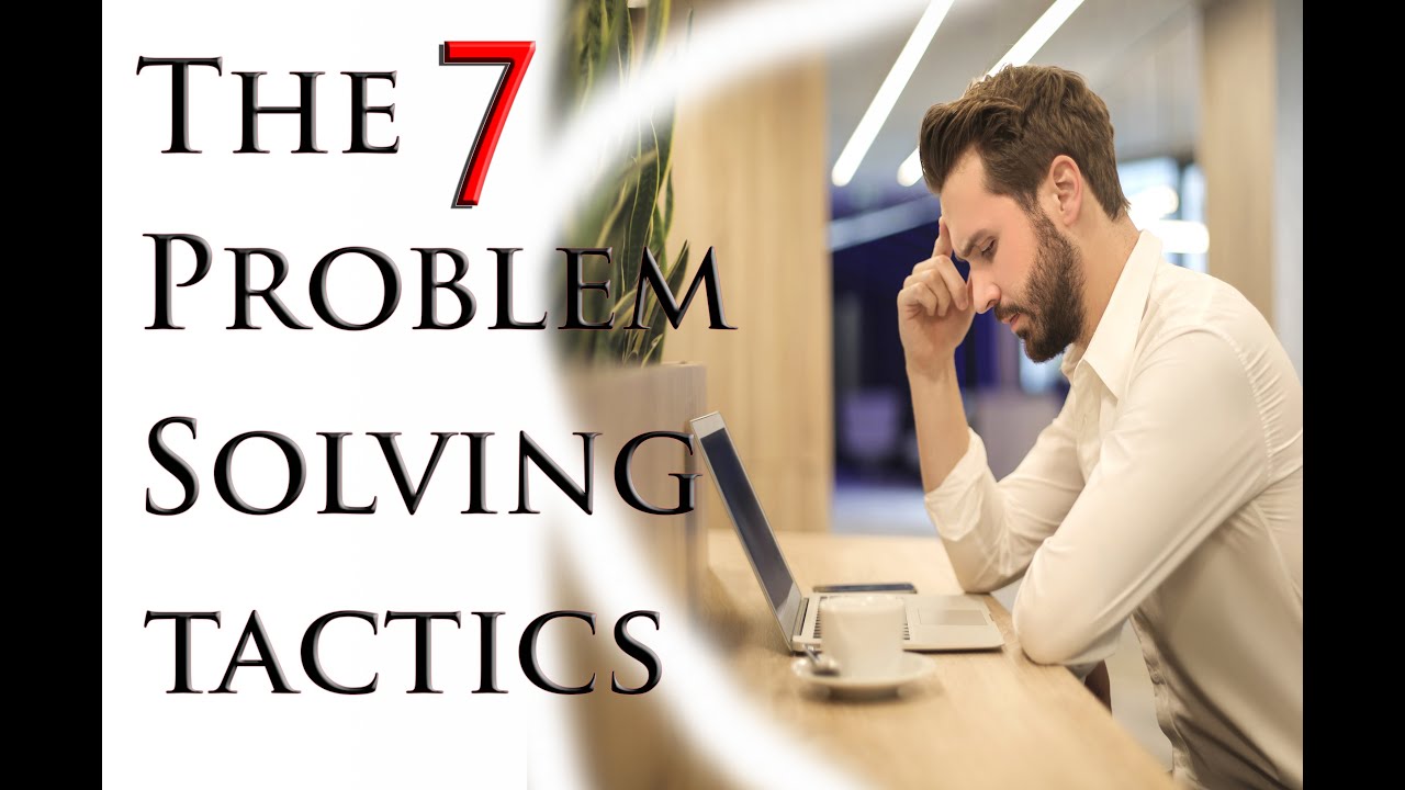 The 7 steps of Effective Problem Solving - YouTube