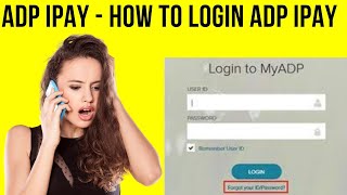 Adp Login | How to Login Adp iPAY |  Adp sign in