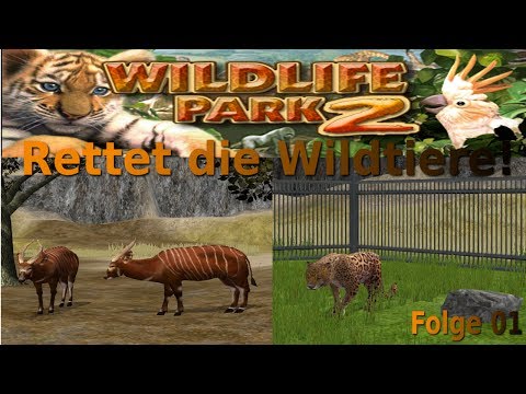 Let's Play Wildlife Park 2 / Folge 01: Rettet die Wildtiere!