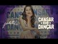 JULIETTE - CANSAR DE DANÇAR  (VISUALIZER)