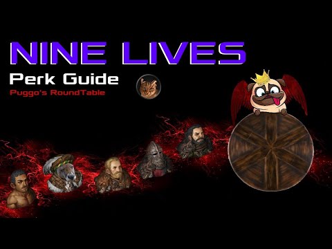 Battle Brothers: 9 Lives Perk Guide 2021! Puggo's RoundTable