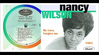Nancy Wilson - My Love, Forgive me (Amore, Scusami)