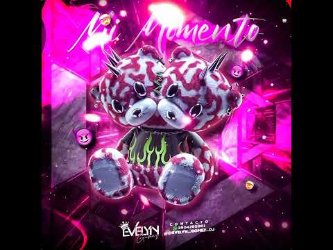 MI MOMENTO - (EVELYN GOMEZ)