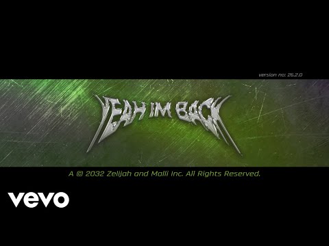 Zelijah - Yeah I'm Back | Official Music Video