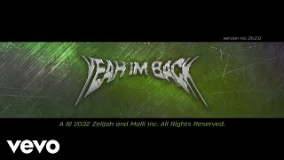 Zelijah - Yeah I&#39;m Back | Official Music Video
