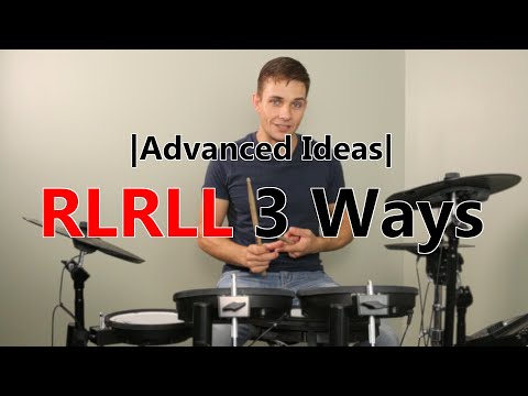 Advanced Ideas - RLRLL 3 Ways
