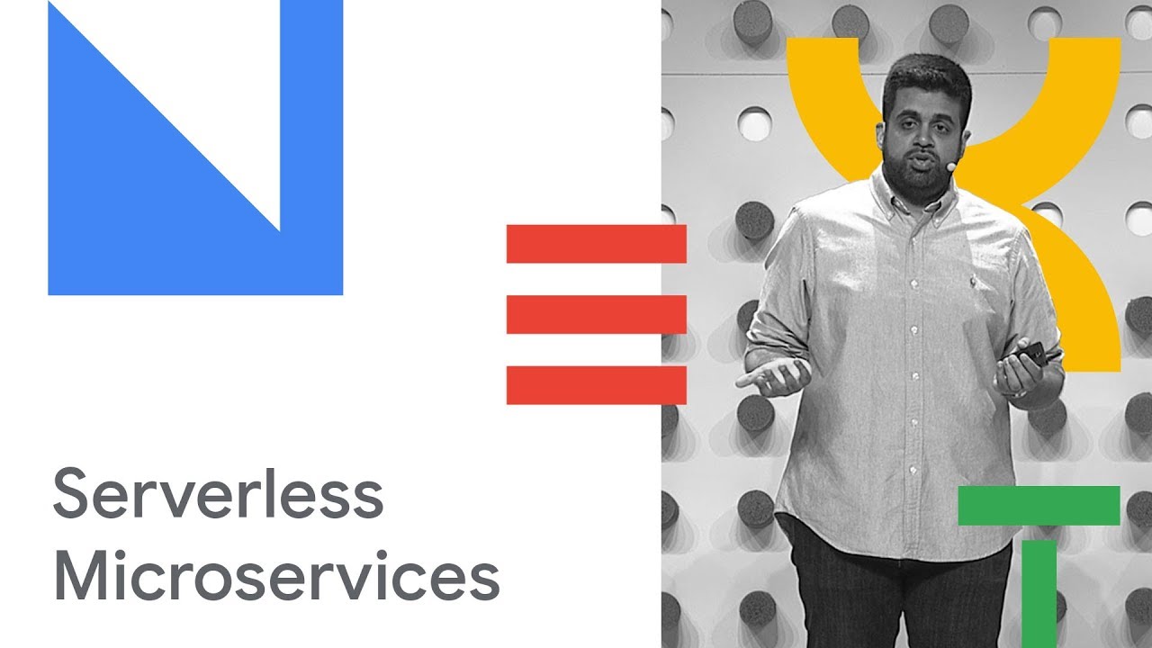 Breaking Your Monolith into Serverless Microservices (Cloud Next '18)
