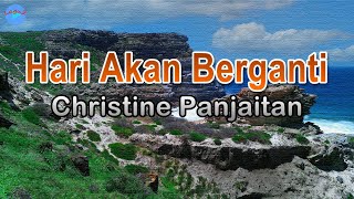 Download lagu Hari Akan Berganti - Christine Panjaitan (lirik Lagu) | Lagu Indonesia ~ kau pura-pura tak kenal mp3 Download lagu Hari Akan Berganti - Christine Panjaitan (lirik Lagu) | Lagu Indonesia ~ kau pura-pura tak kenal mp3