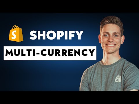 Shopify Multi-Currency Checkout – How to Offer Multiple Currencies