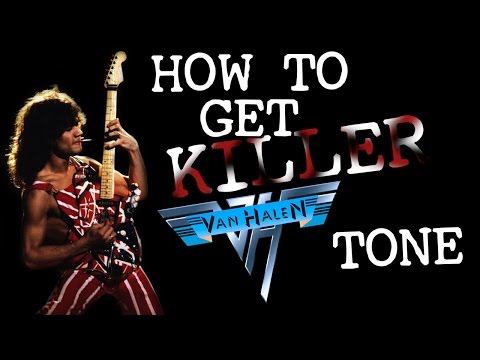 How to Get Killer Van Halen 1 (Brown Sound) Tone!