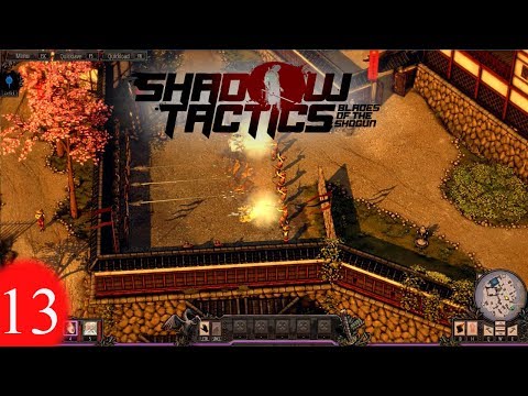 Shadow Tactics Mission 13 Walkthrough - Sunpu Castle