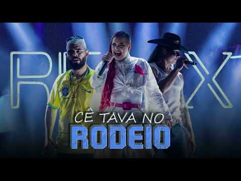 CÊ TAVA NO RODEIO - Us Agroboy, Mc Mari  [ Samuka Perfect Remix ] SERTANEJO REMIX