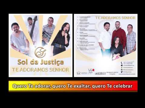 Para te Adorar - Banda Sol da Justiça