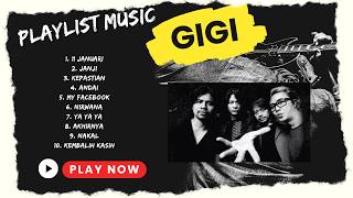 Download lagu GIGI Full Album Terbaik | 10 Lagu Hits GIGI Paling Populer Sepanjang Masa mp3