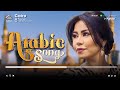Best Arabic Songs Of All Time مجموعة من أروع الأغاني العربية الأكثر 
